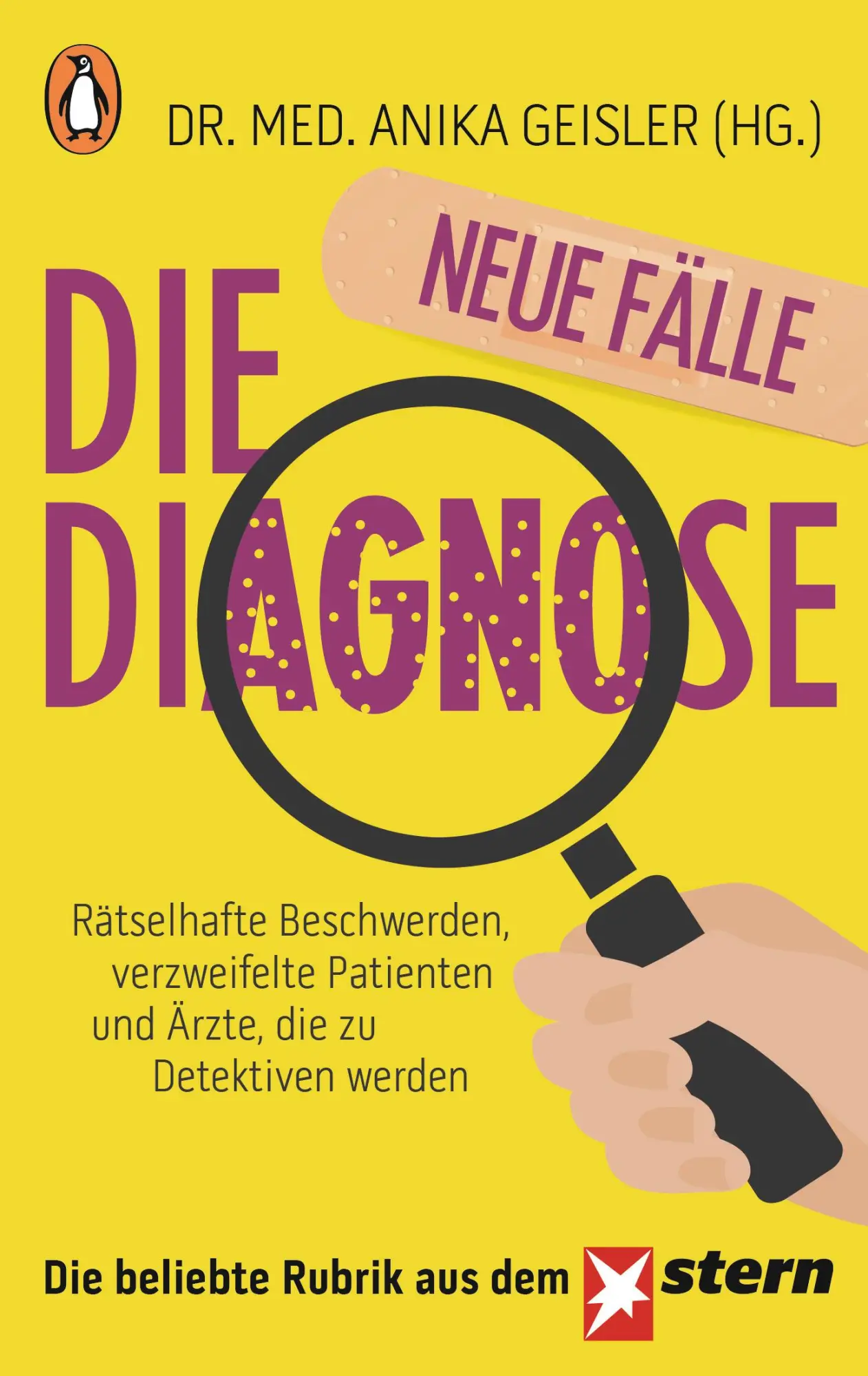 Cover: 9783328103301 | Die Diagnose - neue Fälle | Anika Geisler | Taschenbuch | 256 S.